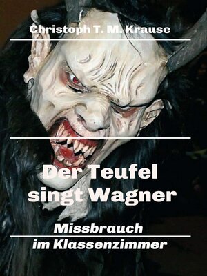 cover image of Der Teufel singt Wagner